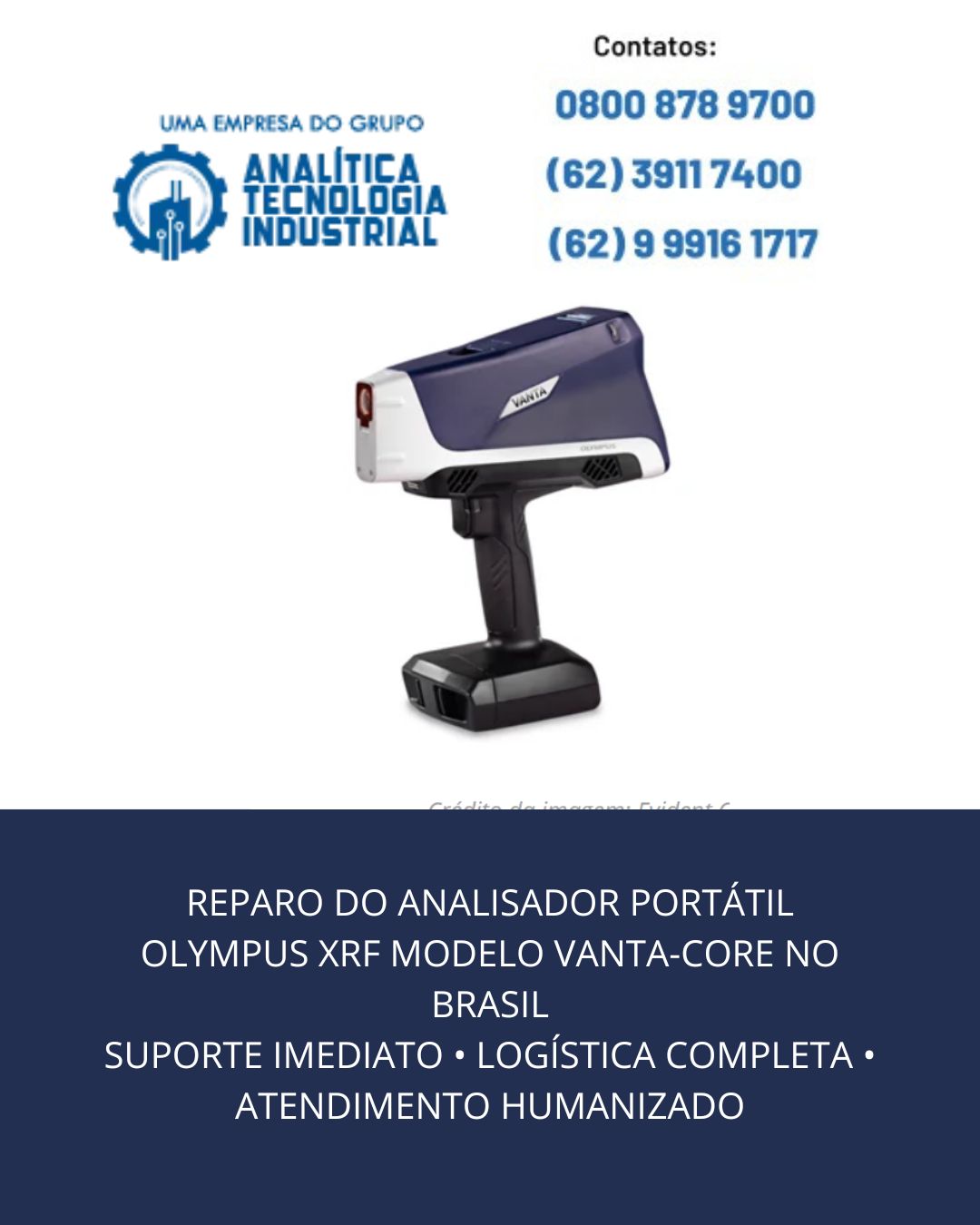 REPARO DO ANALISADOR PORTÁTIL OLYMPUS XRF MODELO VANTA CORE NO BRASIL SUPORTE IMEDIATO • LOGÍSTICA COMPLETA • ATENDIMENTO HUMANIZADO