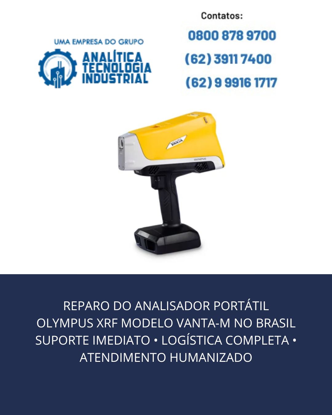 REPARO DO ANALISADOR PORTÁTIL OLYMPUS XRF MODELO VANTA M NO BRASIL SUPORTE IMEDIATO • LOGÍSTICA COMPLETA • ATENDIMENTO HUMANIZADO
