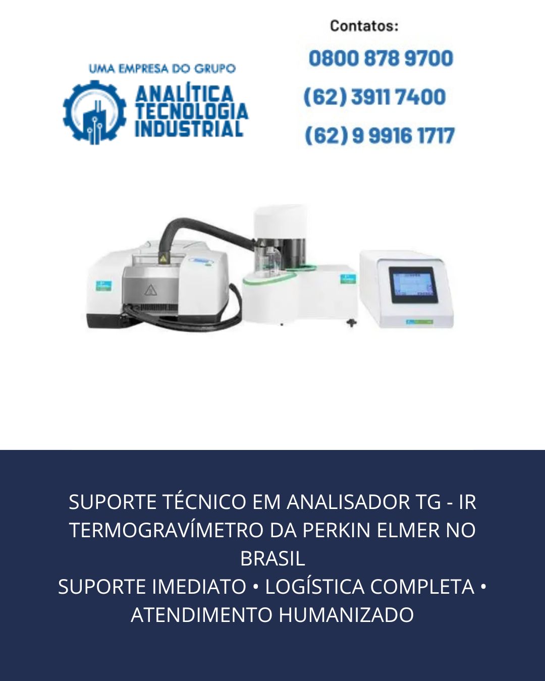 SUPORTE TÉCNICO EM ANALISADOR TG   IR TERMOGRAVÍMETRO DA PERKIN ELMER NO BRASIL SUPORTE IMEDIATO • LOGÍSTICA COMPLETA • ATENDIMENTO HUMANIZADO